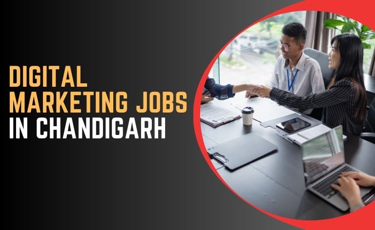 Digital Marketing Jobs in Chandigarh