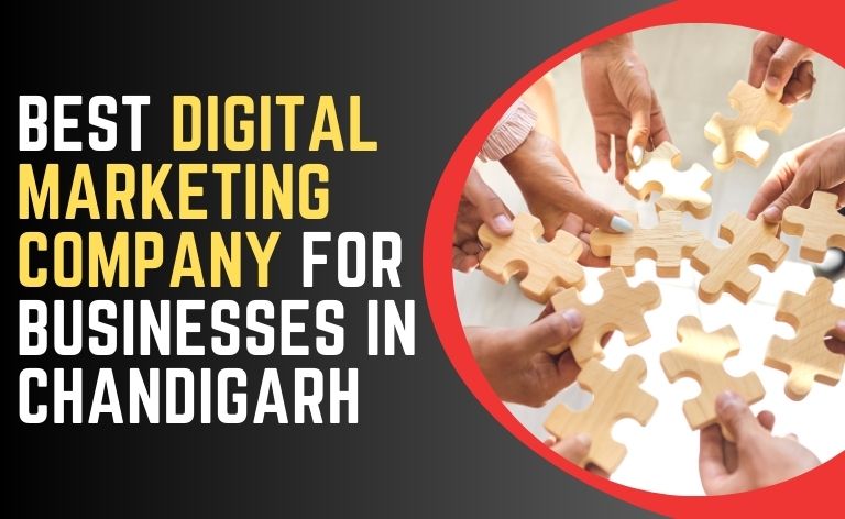 Best Digital Marketing Company for Businesses in Chandigarh
