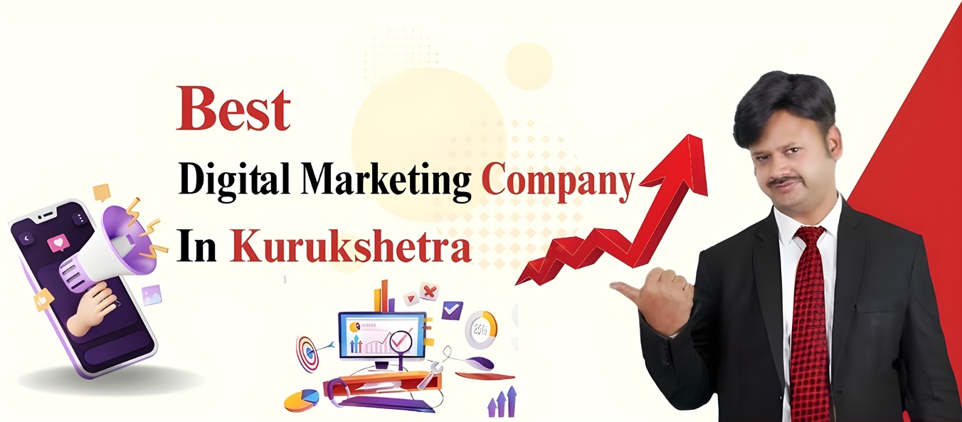 Digital Marketing Company in Kurukshetra