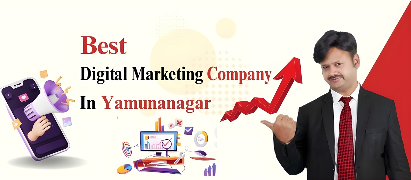 Digital Marketing Company in Yamunanagar