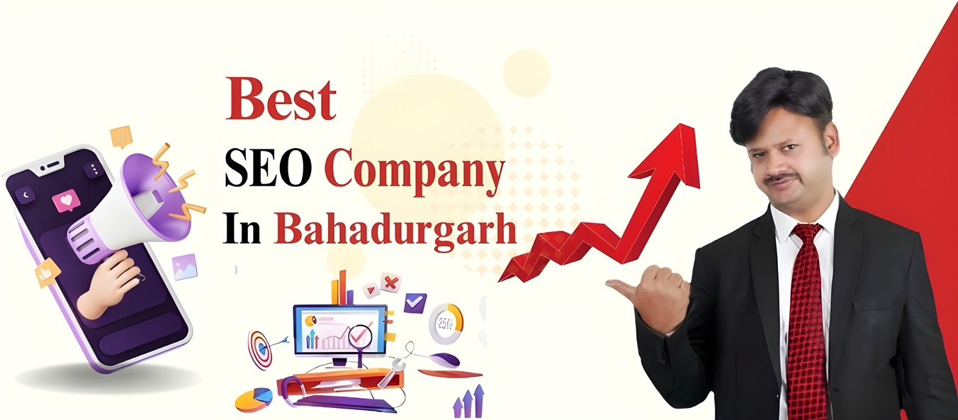 Best Seo Company in Bahadurgarh
