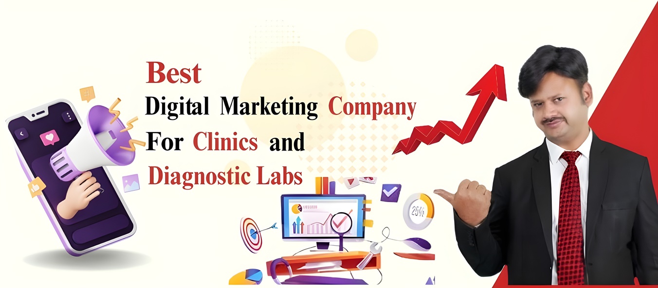 Digital Marketing Company for Clinics and Diagnostic labs