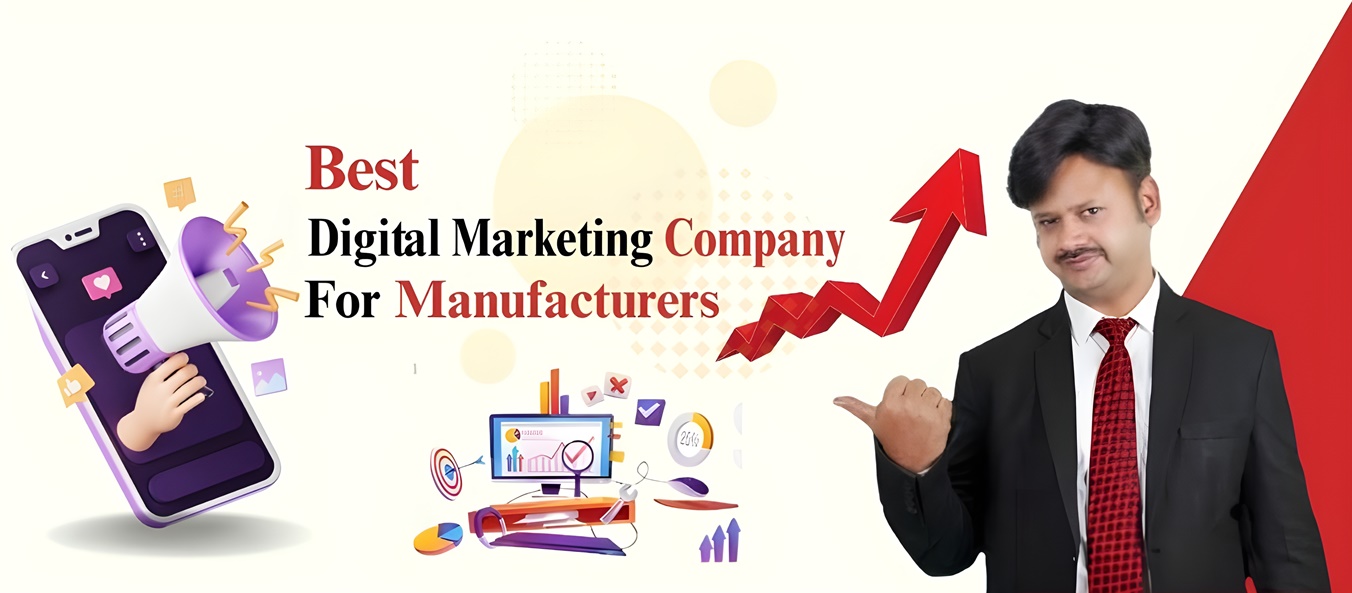 Digital Marketing Company for Manufacture