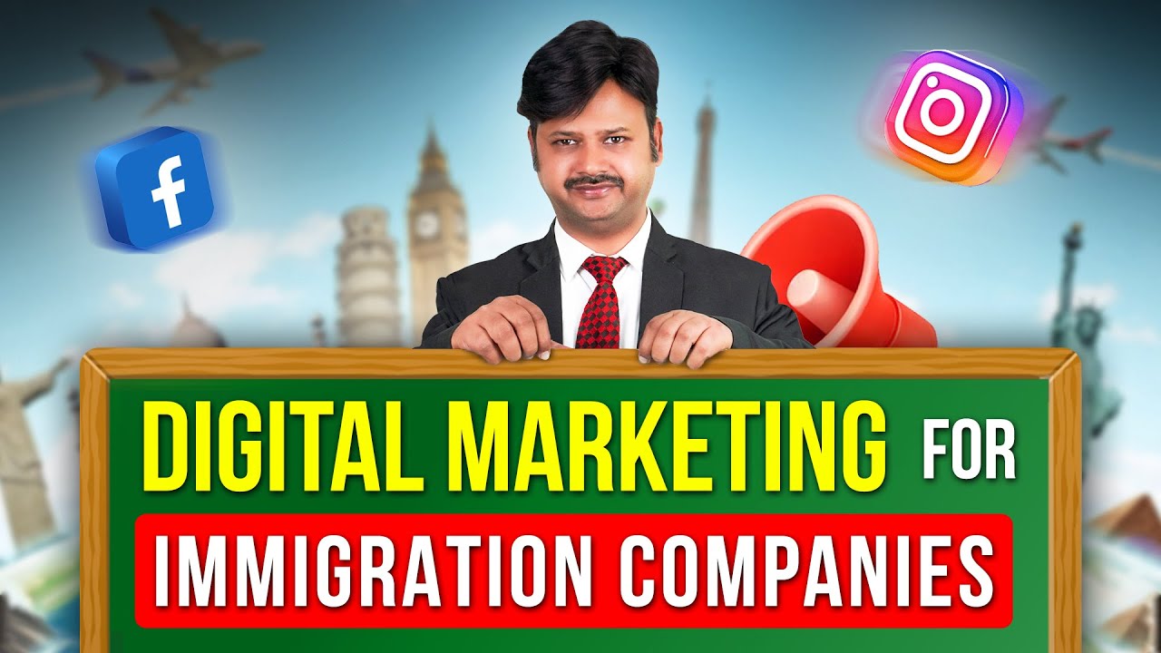 Digital Marketing Agency for Immigration Companies