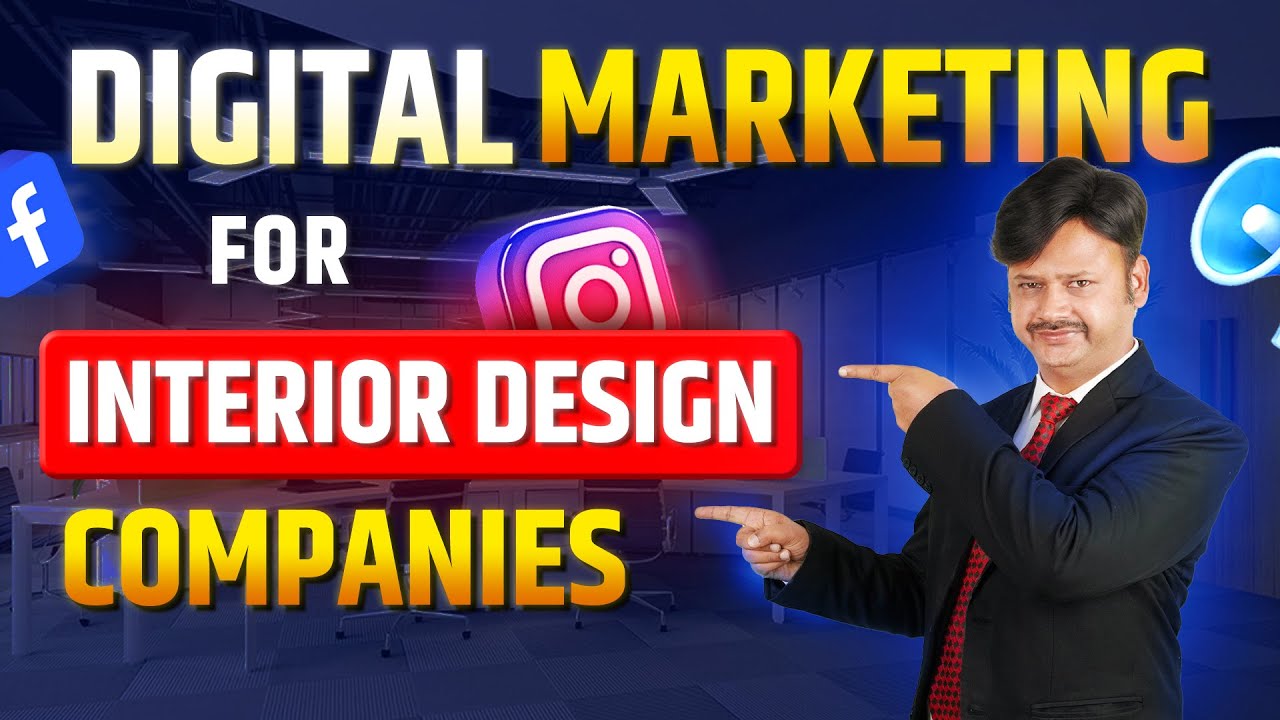 Digital Marketing Company for interior Designer